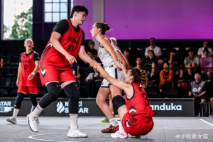 FIBA3x3女子系列赛全球总决赛:法国夺冠 中国两队分列第六、第七